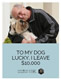 To My Dog Lucky, I Leave $10,000